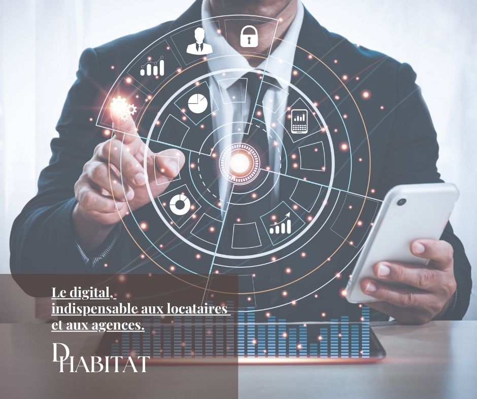 Immobilier, Digital, Digitalisation, Locataires, Agents Immobiliers, Agence immobilière, DHabitat,