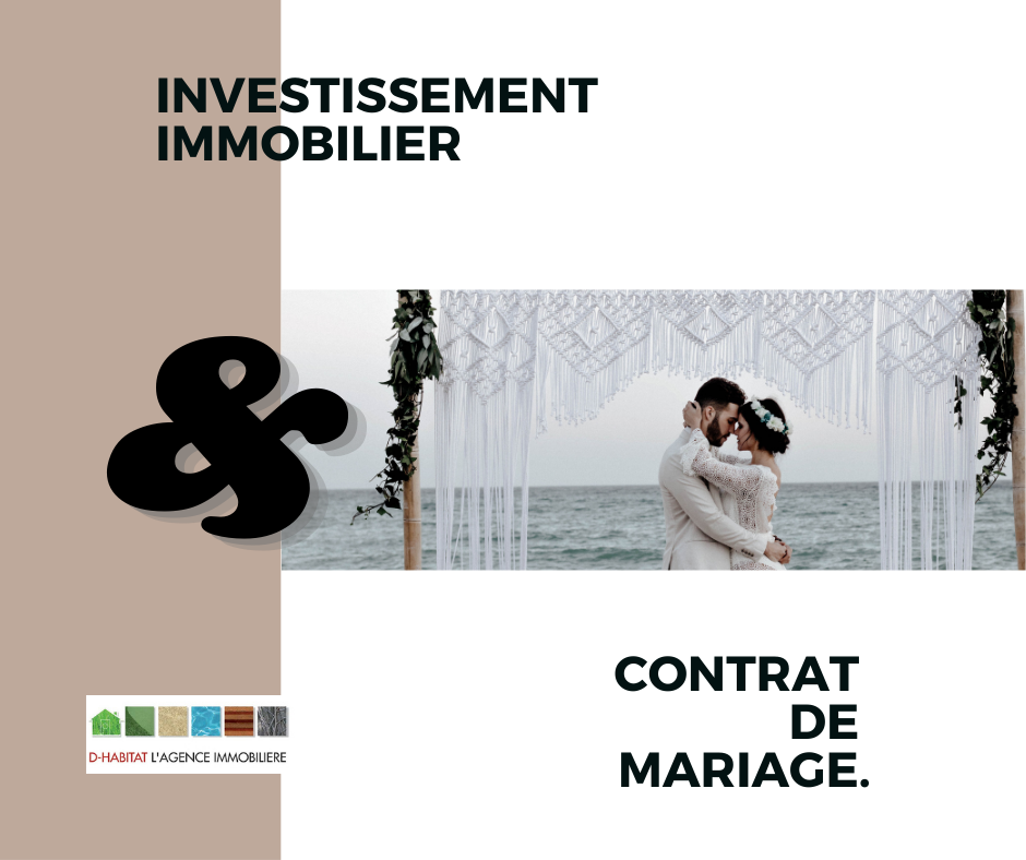 Investissement immobilier & contrat de mariage.